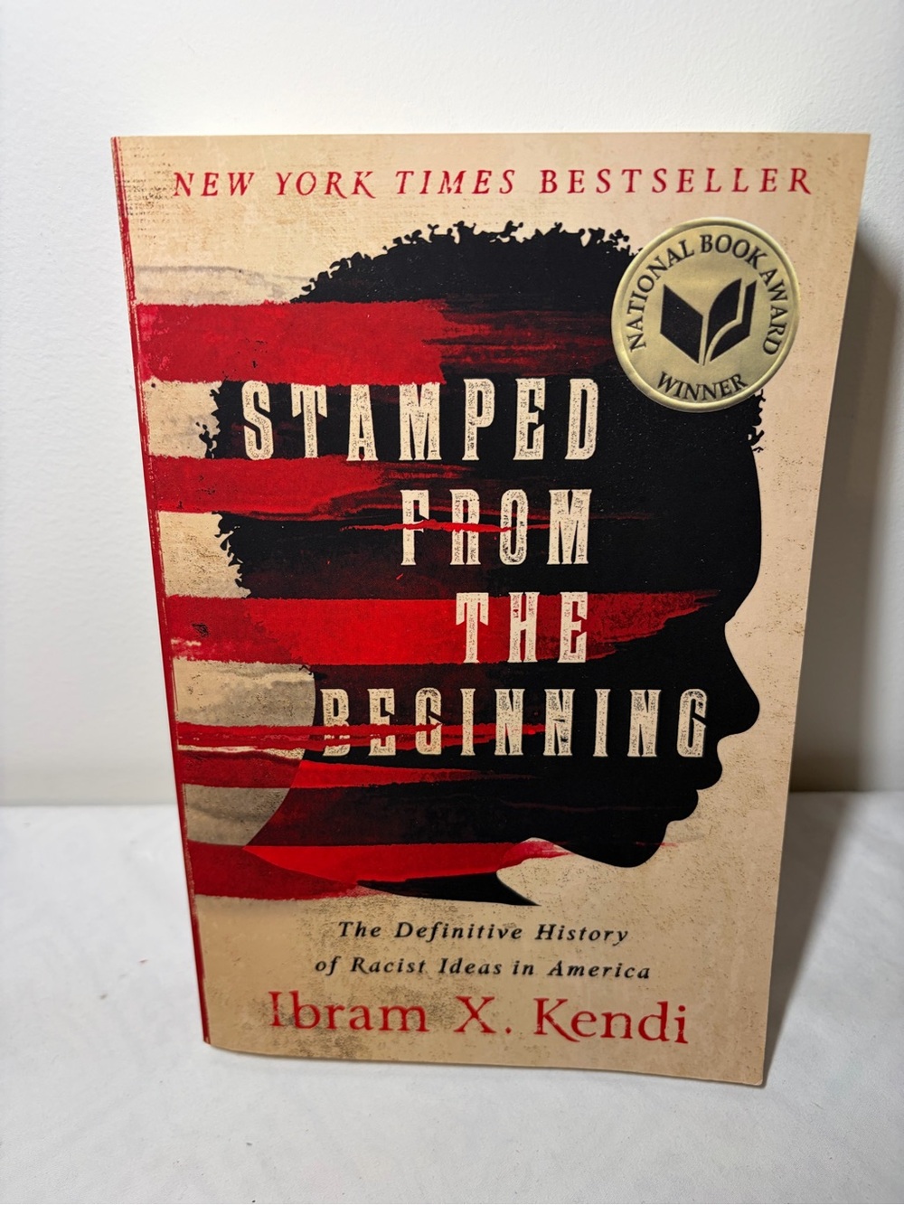 Stamped from the Beginning by Ibram X. Kendi